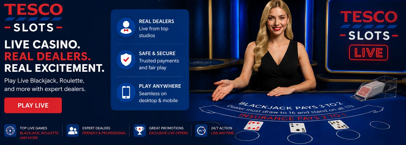 Live casino games at Tesco Slots with Evolution and Pragmatic Live